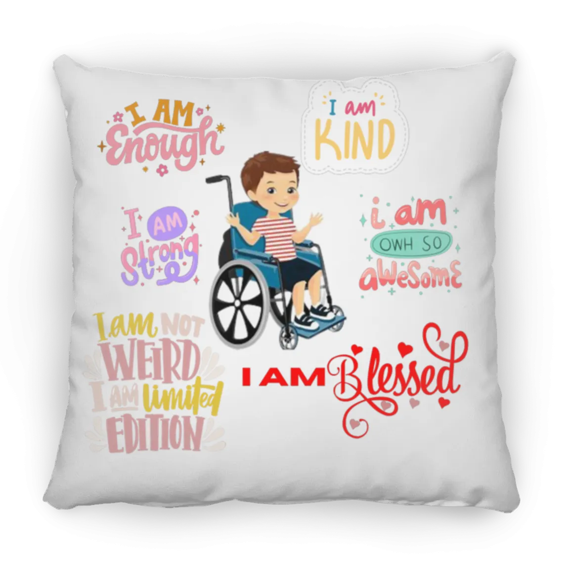 I Am Enough. I Am Kind. Large Square Pillow